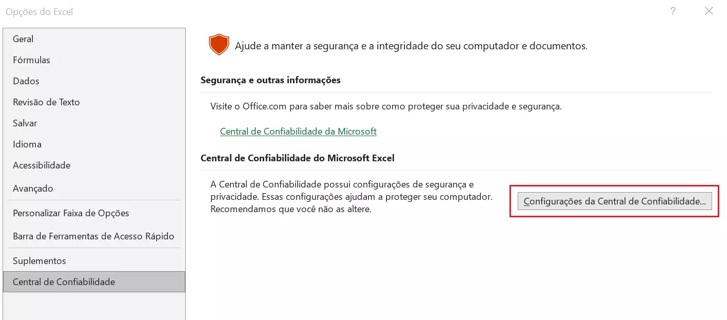 Caminho para chegar às configurações para habilitar macro no Excel