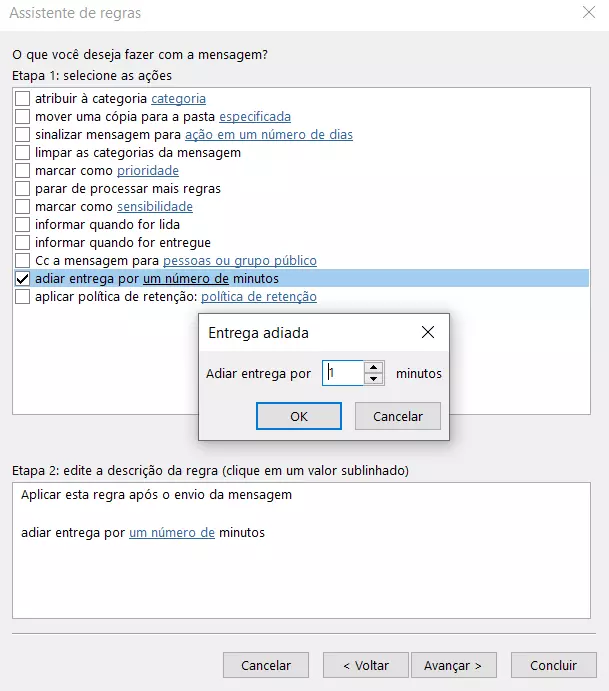 Assistente de regras com a opção adiar entrega por um número de minutos